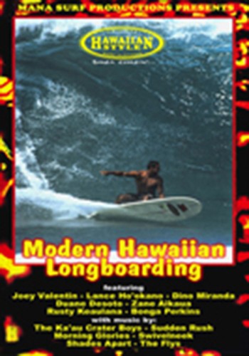 Modern Hawaiian Longboarding