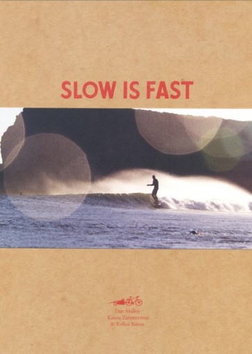 Slow is Fast