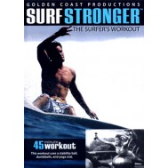 Surf Stronger #1 - The Surfer’s Workout.