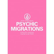 Psychic Migrations