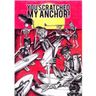 You Scratched My Anchor