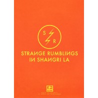 Strange Rumblings in Shangri La
