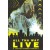 All Tha Way Live